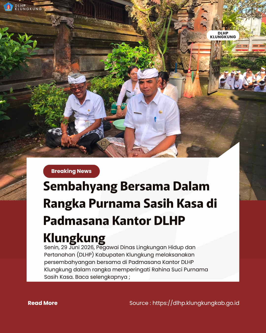 Sembahyang Bersama Dalam Rangka Purnama Sasih Kasa di Padmasana Kantor DLHP Klungkung